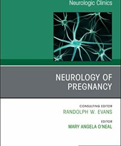 Neurology of Pregnancy, An Issue of Neurologic Clinics (Volume 37-1) (The Clinics: Radiology, Volume 37-1) (Original PDF from Publisher)