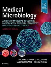 Medical Microbiology: A Guide to Microbial Infections: Pathogenesis, Immunity, Laboratory Investigation and Control, 19th Edition (Original PDF)