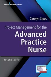 Project Management for the Advanced Practice Nurse, Second Edition (Original PDF)
