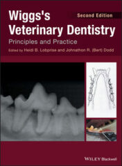 Wiggs's Veterinary Dentistry : Principles and Practice (EPUB) 2019