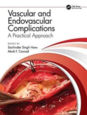 Vascular and Endovascular Complications: A Practical Approach (Original PDF)