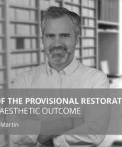 Influence of the Provisional Restoration in the Final Aesthetic Outcome