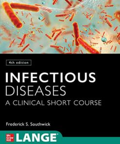 Infectious Diseases: A Clinical Short Course, 4th Edition (Original PDF from Publisher)