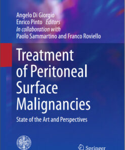 Treatment of Peritoneal Surface Malignancies: State of the Art and Perspectives (Updates in Surgery) 2015th Edition