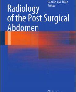 Radiology of the Post Surgical Abdomen 2012th Edition