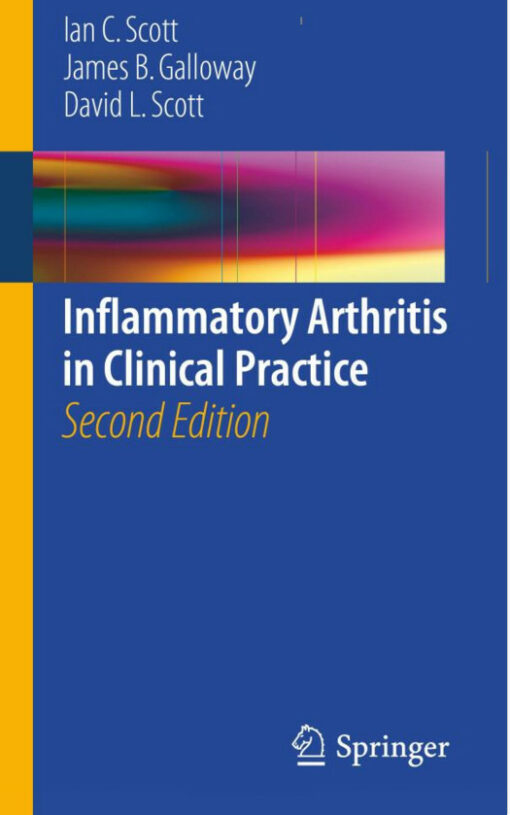 Inflammatory Arthritis in Clinical Practice 2nd ed. 2015 Edition