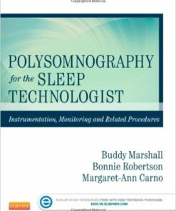 Polysomnography for the Sleep Technologist: Instrumentation, Monitoring, and Related Procedures, 1e 1st Edition