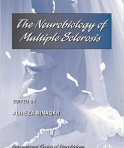The Neurobiology of Multiple Sclerosis, Volume 79 (International Review of Neurobiology) 1st Edition