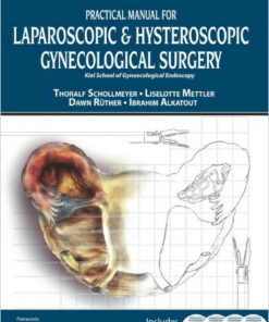 Practical Manual for Laparoscopic & Hysteroscopic Gynecological Surgery
