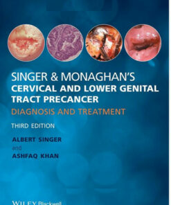 Singer & Monaghan's Cervical and Lower Genital Tract Precancer: Diagnosis and Treatment 3rd Edition