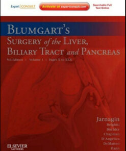Blumgart’s Surgery of the Liver, Biliary Tract and Pancreas, 5th Edition 2-Volume Set