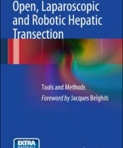 Open, Laparoscopic and Robotic Hepatic Transection