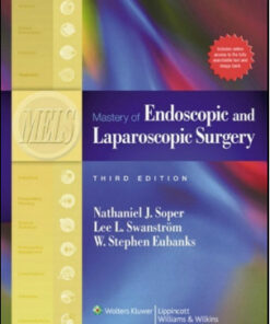 Mastery of Endoscopic and Laparoscopic Surgery, 3rd Edition