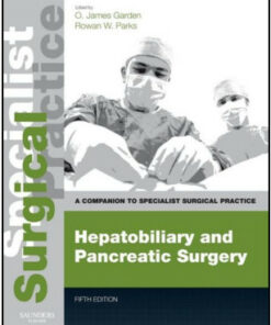 Hepatobiliary and Pancreatic Surgery: A Companion to Specialist Surgical Practice, 5th Edition