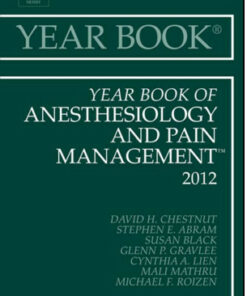 Year Book of Anesthesiology and Pain Management 2012
