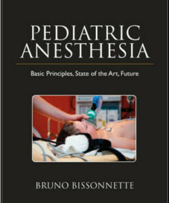 Pediatric Anesthesia: Basic Principles, State of The Art, Future