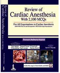 Review of Cardiac Anesthesia with 2,100 MCQs