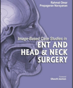 Image-Based Case Studies in ENT and Head & Neck Surgery