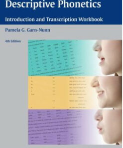Calvert’s Descriptive Phonetics: Introduction and Transcription Workbook