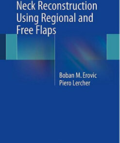 Manual of Head and Neck Reconstruction Using Regional and Free Flaps