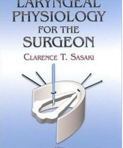 Laryngeal Physiology for the Surgeon