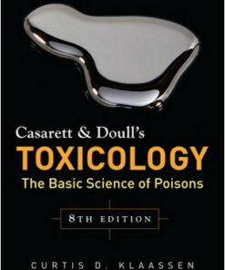 Casarett & Doull’s Toxicology: The Basic Science of Poisons, 8th Edition