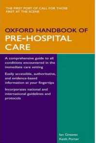 Oxford Handbook of Pre-Hospital Care