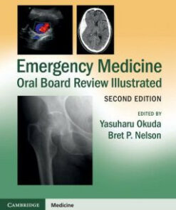 Emergency Medicine Oral Board Review Illustrated, 2nd Edition