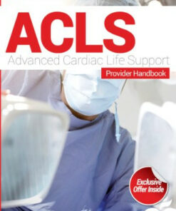 Advanced Cardiac Life Support (ACLS) Provider Handbook & Review Questions
