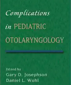 Complications in Pediatric Otolaryngology 1st Edition