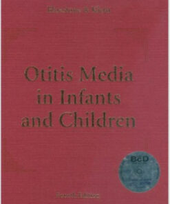 Otitis Media in Infants and Children 4/E (Otitis Media in Infants & Children (BlueStone/Klein)) 4th Edition