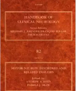 Motor Neuron Disorders and Related Diseases, Volume 82: