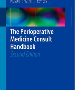 The Perioperative Medicine Consult Handbook 2nd ed. 2015 Edition