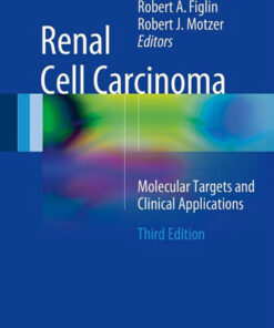 Renal Cell Carcinoma: Molecular Targets and Clinical Applications 3rd ed. 2015 Edition