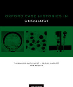 Oxford Case Histories in Oncology 1st Edition