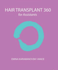Hair Transplant 360 for Assistants 2  Edition
