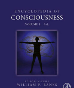 Encyclopedia of Consciousness 1st Edition