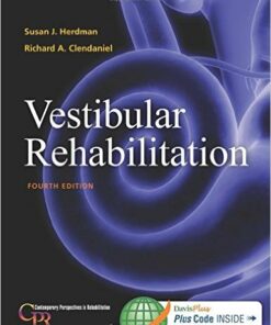 Vestibular Rehabilitation (Contemporary Perspectives in Rehabilitation) 4th Edition