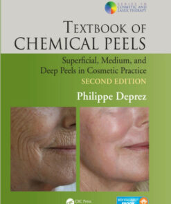 Textbook of Chemical Peels, Second Edition: Superficial, Medium, and Deep Peels in Cosmetic Practice (Series in Cosmetic and Laser Therapy) 2nd Edition