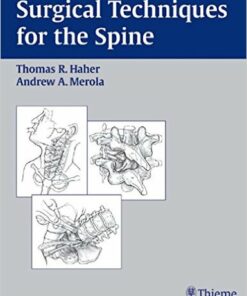 Surgical Techniques for the Spine 1st Edition