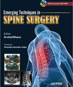 Emerging Techniques in Spine Surgery with Interactive  1st Edition