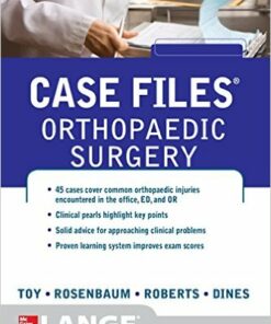 Case Files Orthopaedic Surgery  1st Edition