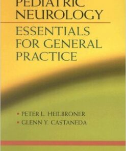 Pediatric Neurology: Essentials for General Practice 1st Edition