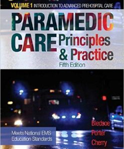 Paramedic Care: Principles & Practice, Volume 1 (5th Edition) 5th Edition