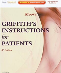 Griffith's Instructions for Patients: (Griffith's Instructions for Patients (Moore)) 8th Edition
