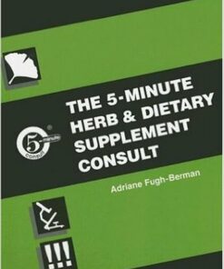 Five Minute Herb and Dietary Supplement Clinical Consult 1st Edition