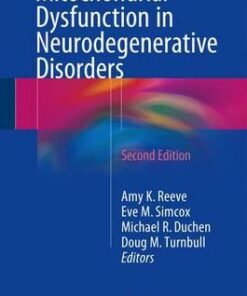 Mitochondrial Dysfunction in Neurodegenerative Disorders 2nd ed. 2016 Edition