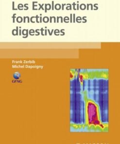 Les explorations fonctionnelles digestives (French Edition)