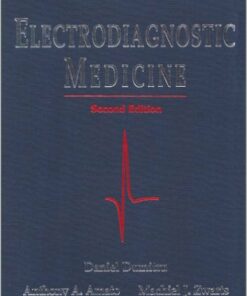 Electrodiagnostic Medicine, 2e 2nd Edition