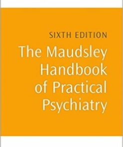 The Maudsley Handbook of Practical Psychiatry (Oxford Medical Publications) 6th Edition